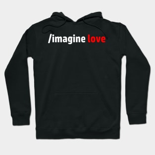 Imagine Love Hoodie